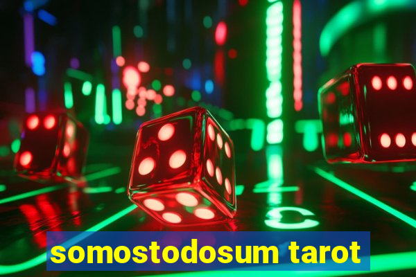 somostodosum tarot